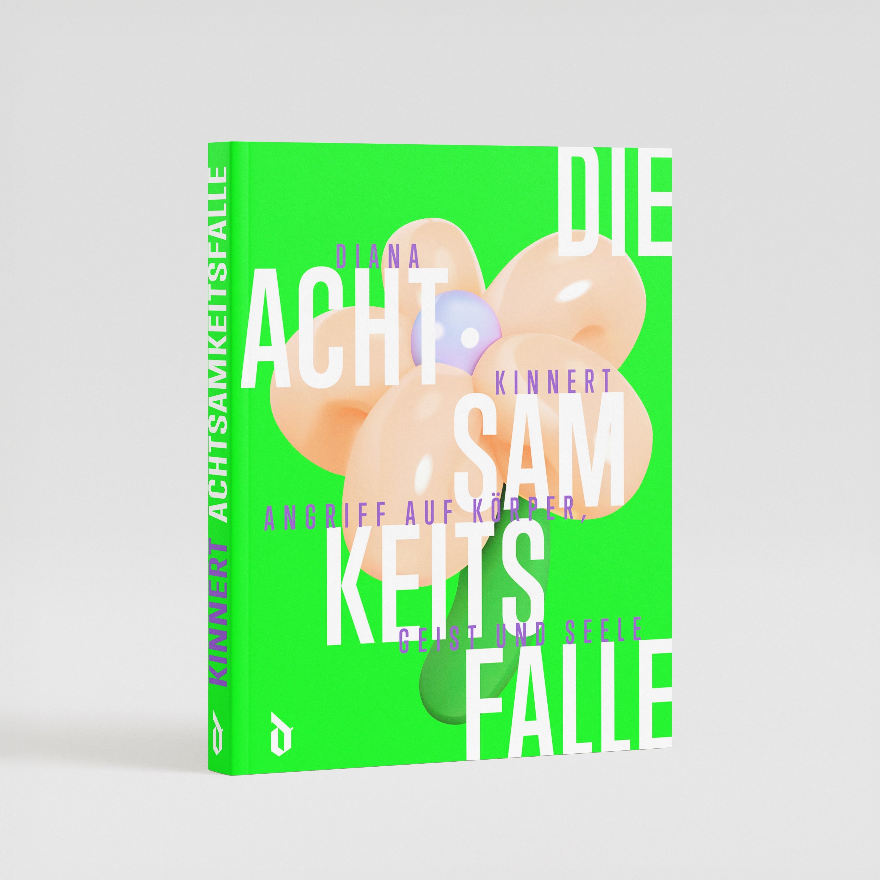 Die Achtsamkeitsfalle. Angriff auf Körper, Geist und Seele