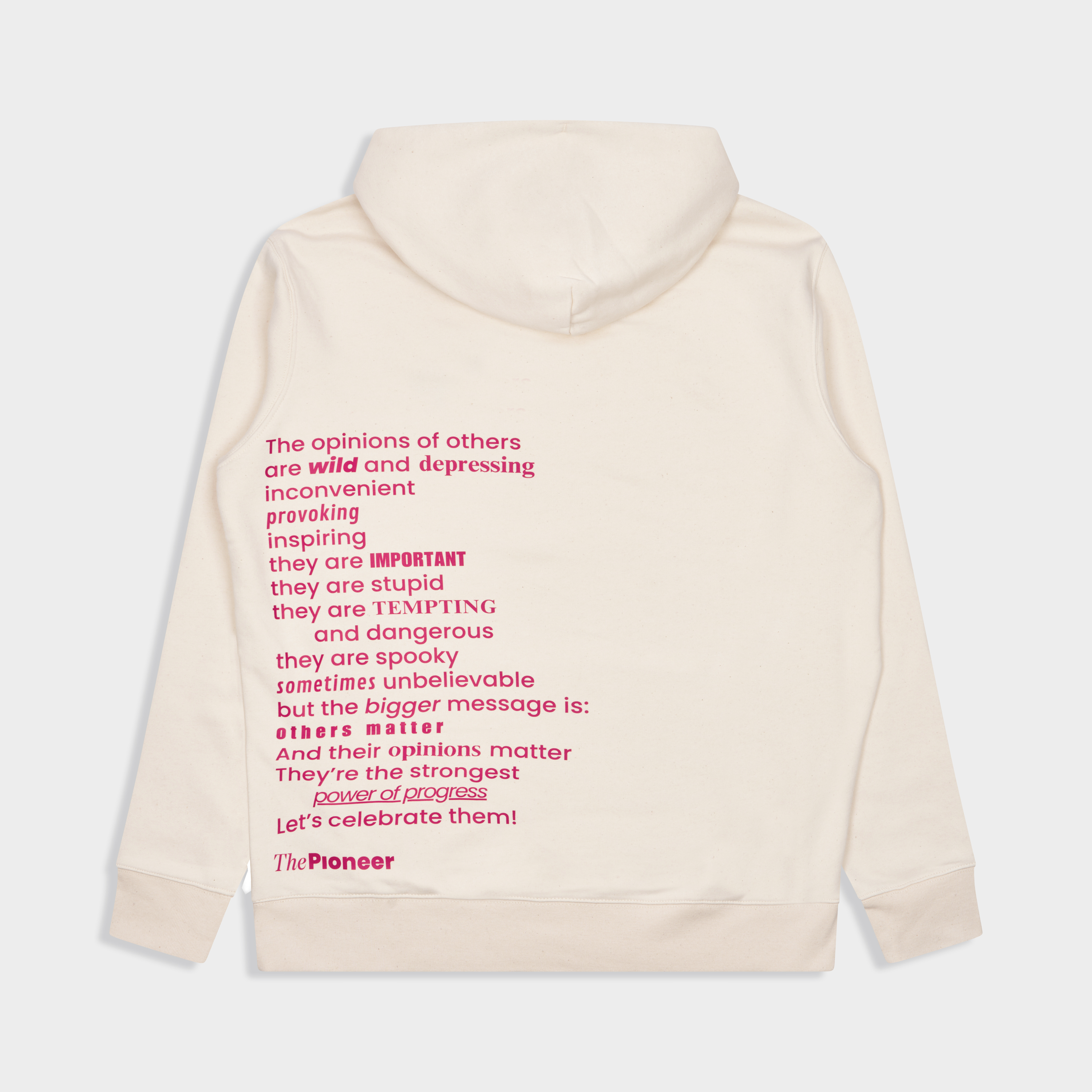 Hoodie “The Opinion of Others”